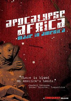 Film: Apocalypse Africa: Made In America